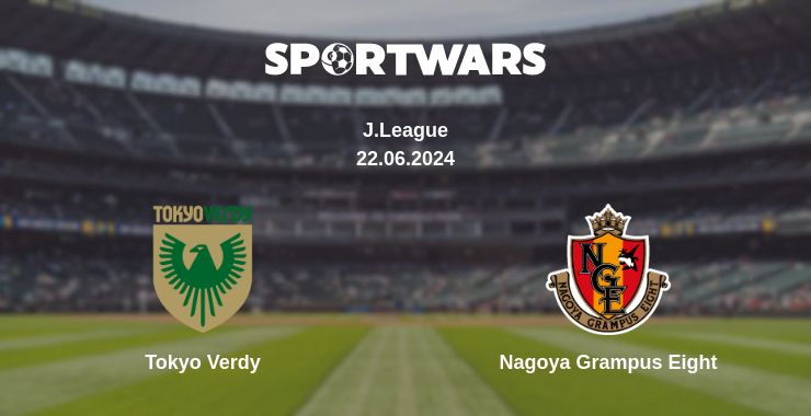 Where to watch the match Tokyo Verdy - Nagoya Grampus Eight