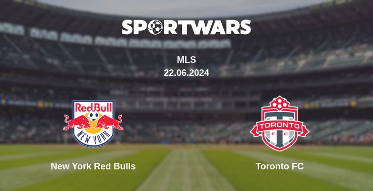 Where to watch the match New York Red Bulls - Toronto FC