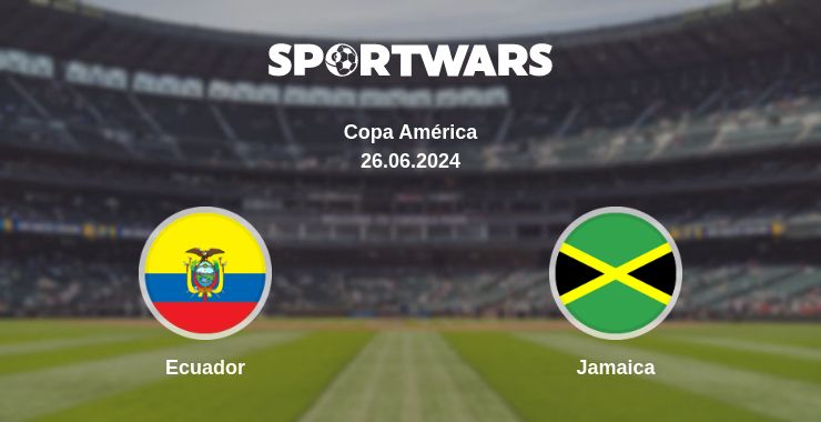 Where to watch the match Ecuador - Jamaica