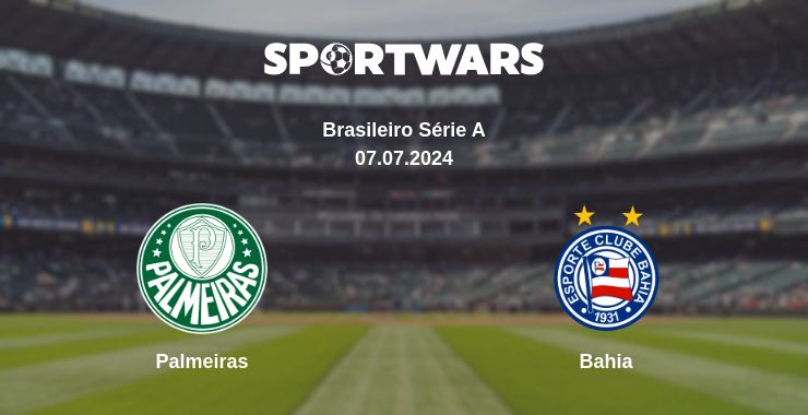 Where to watch the match Palmeiras - Bahia