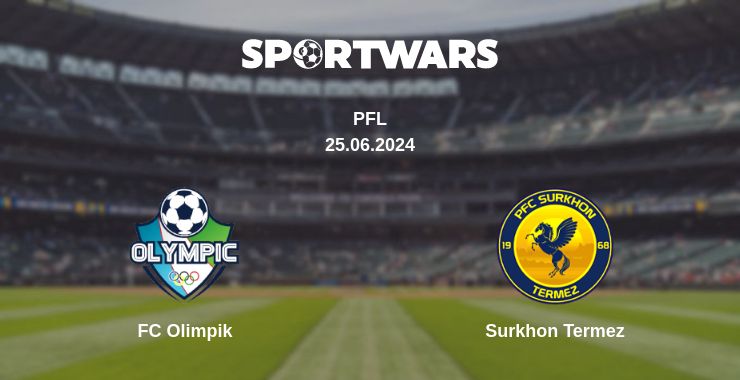 Where to watch the match FC Olimpik - Surkhon Termez