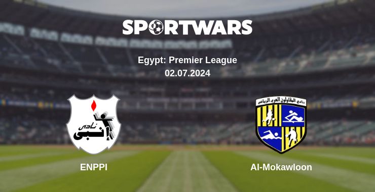 Where to watch the match ENPPI - Al-Mokawloon