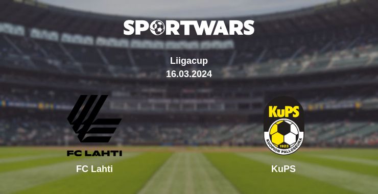 Where to watch the match FC Lahti - KuPS