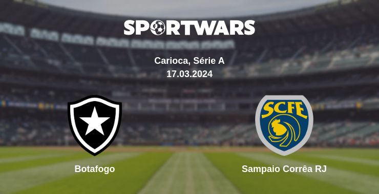 Where to watch the match Botafogo - Sampaio Corrêa RJ