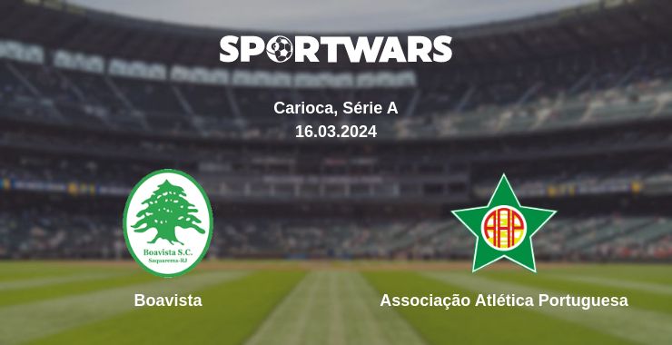 Where to watch the match Boavista - Associação Atlética Portuguesa