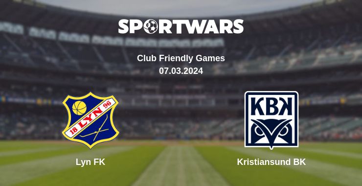 Where to watch the match Lyn FK - Kristiansund BK