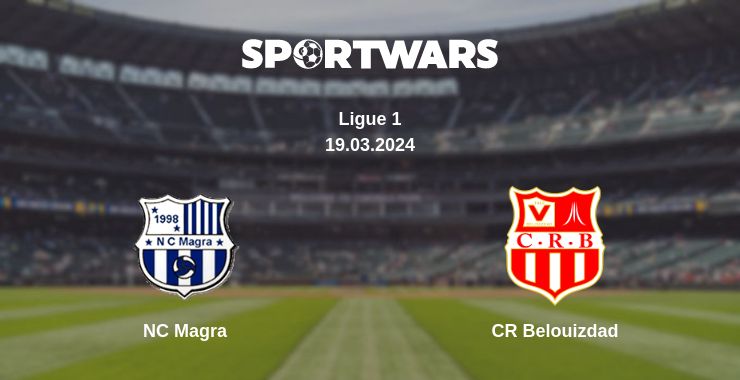 Where to watch the match NC Magra - CR Belouizdad