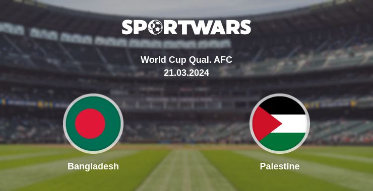 Where to watch the match Bangladesh - Palestine