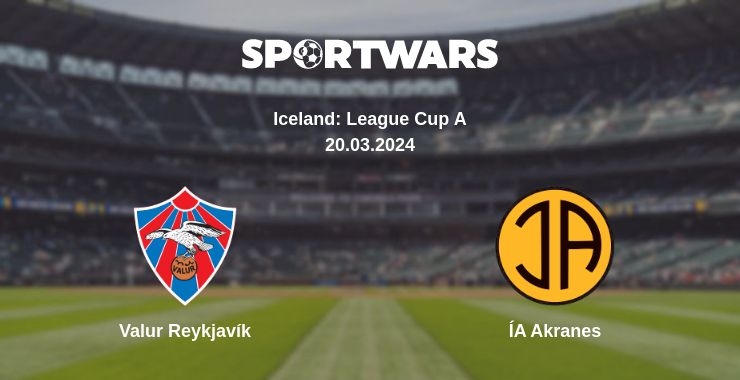 Where to watch the match Valur Reykjavík - ÍA Akranes