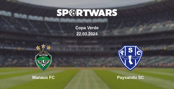 Where to watch the match Manaus FC - Paysandu SC