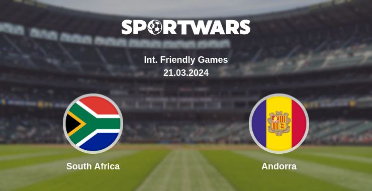 Where to watch the match South Africa - Andorra