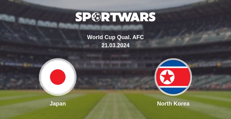 Where to watch the match Japan - North Korea