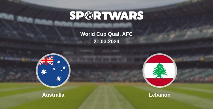 Where to watch the match Australia - Lebanon