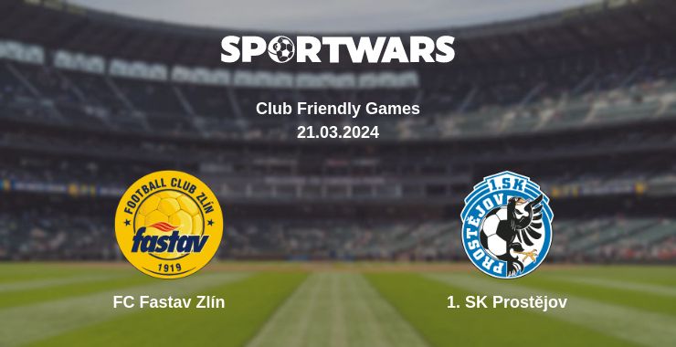 Where to watch the match FC Fastav Zlín - 1. SK Prostějov