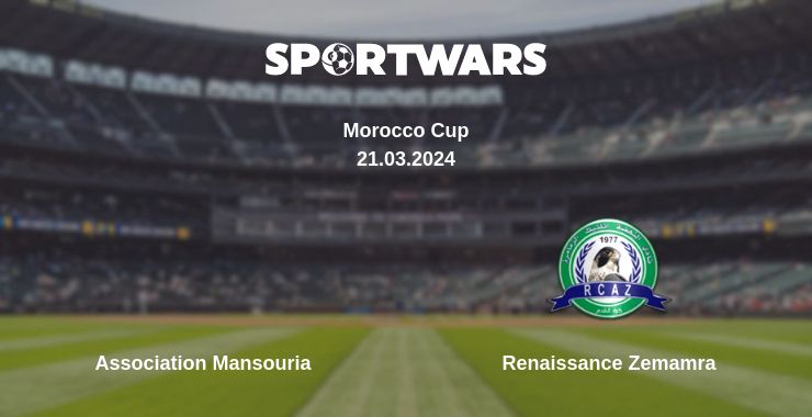 Where to watch the match Association Mansouria - Renaissance Zemamra