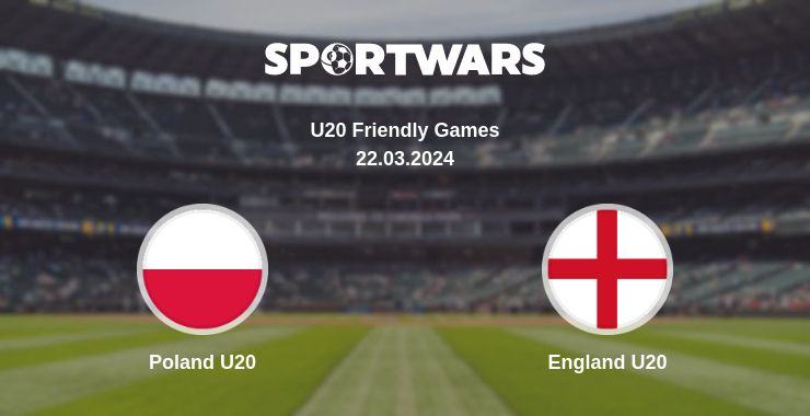 Where to watch the match Poland U20 - England U20