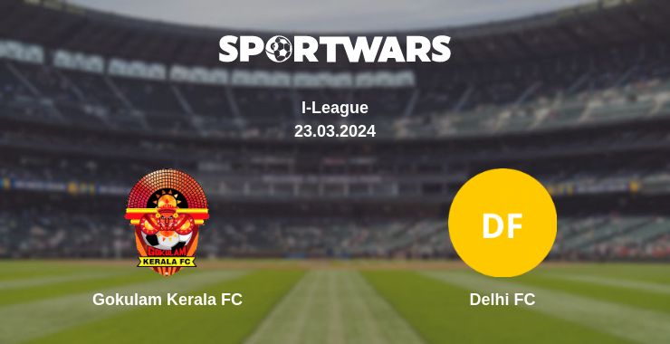 Where to watch the match Gokulam Kerala FC - Delhi FC