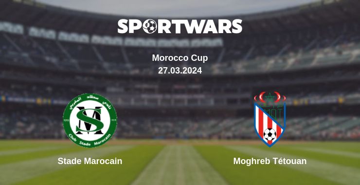 Where to watch the match Stade Marocain - Moghreb Tétouan