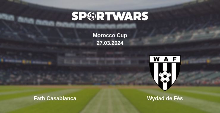 Where to watch the match Fath Casablanca - Wydad de Fès