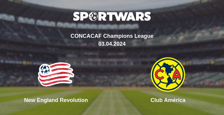 Where to watch the match New England Revolution - Club América