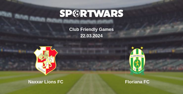 Where to watch the match Naxxar Lions FC - Floriana FC