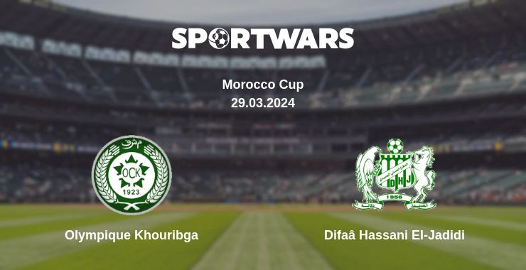 Where to watch the match Olympique Khouribga - Difaâ Hassani El-Jadidi