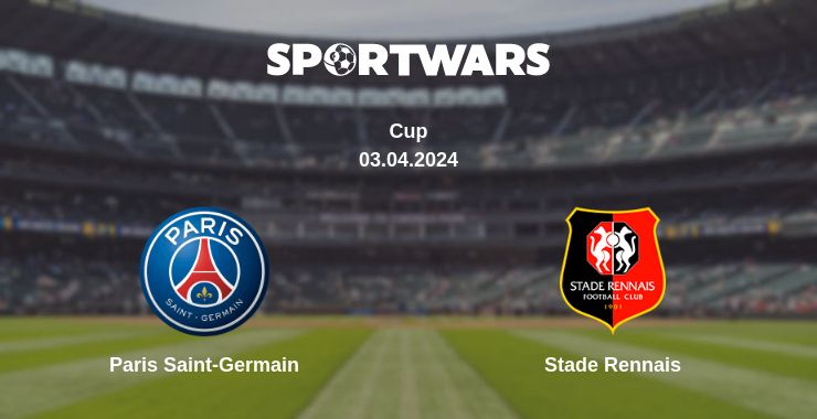 Where to watch the match Paris Saint-Germain - Stade Rennais