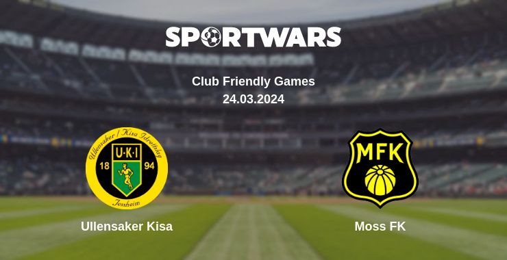 Where to watch the match Ullensaker Kisa - Moss FK