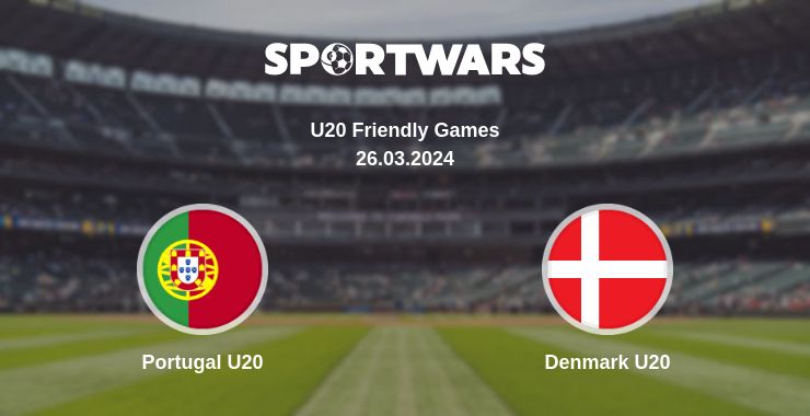 Where to watch the match Portugal U20 - Denmark U20