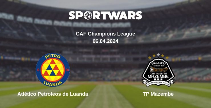 Where to watch the match Atlético Petroleos de Luanda - TP Mazembe