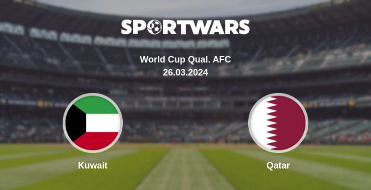 Where to watch the match Kuwait - Qatar