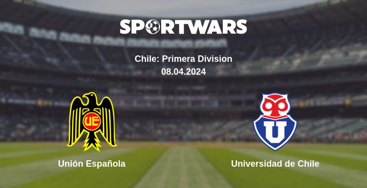 Where to watch the match Unión Española - Universidad de Chile