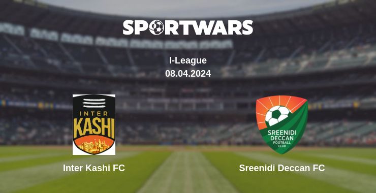 Where to watch the match Inter Kashi FC - Sreenidi Deccan FC