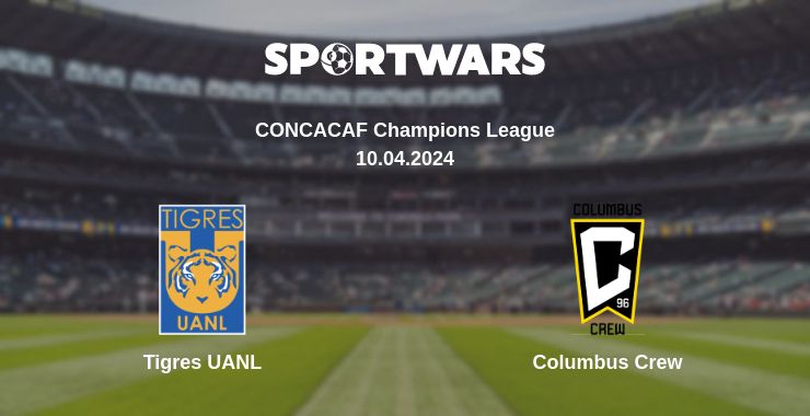 Where to watch the match Tigres UANL - Columbus Crew