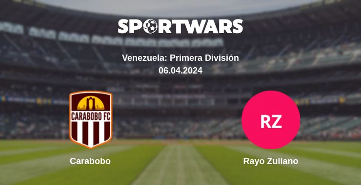 Where to watch the match Carabobo - Rayo Zuliano