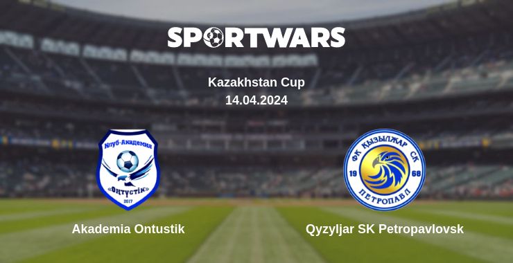 Where to watch the match Akademia Ontustik - Qyzyljar SK Petropavlovsk