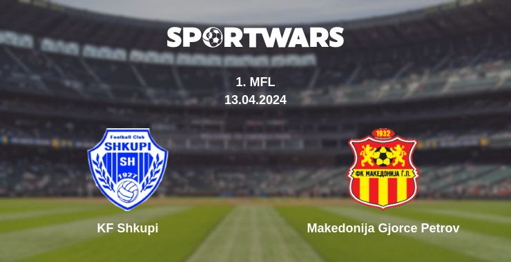 Where to watch the match KF Shkupi - Makedonija Gjorce Petrov