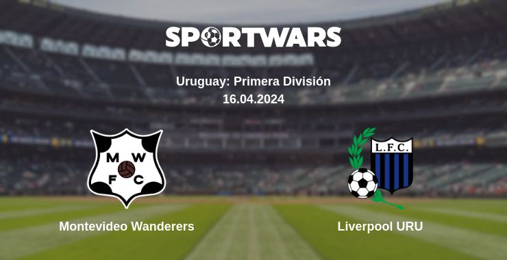 Where to watch the match Montevideo Wanderers - Liverpool URU