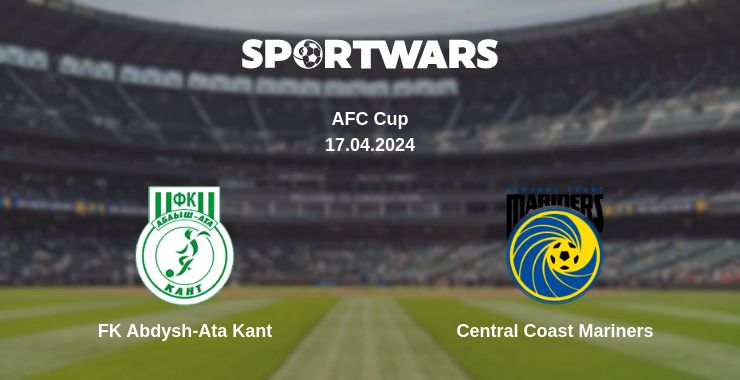 Where to watch the match FK Abdysh-Ata Kant - Central Coast Mariners