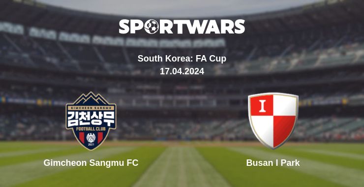 Where to watch the match Gimcheon Sangmu FC - Busan I Park