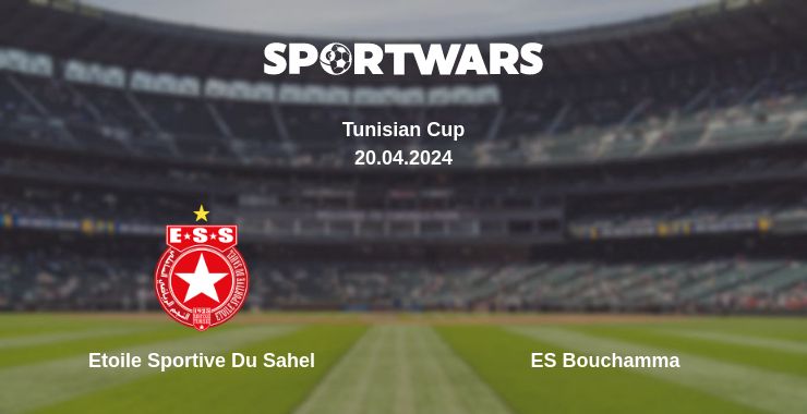 Where to watch the match Etoile Sportive Du Sahel - ES Bouchamma