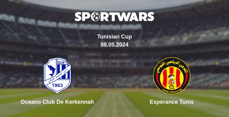 Where to watch the match Oceano Club De Kerkennah - Espérance Tunis