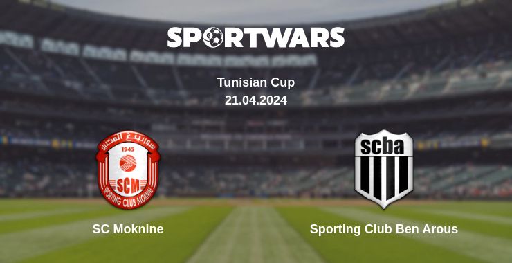 Where to watch the match SC Moknine - Sporting Club Ben Arous