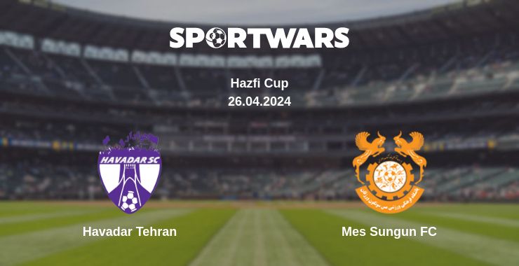 Where to watch the match Havadar Tehran - Mes Sungun FC