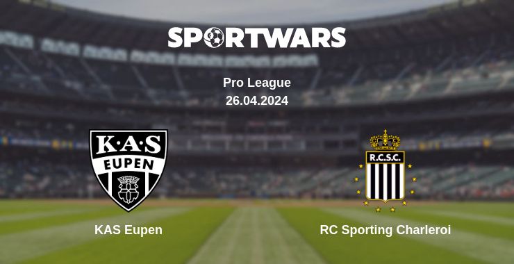 Where to watch the match KAS Eupen - RC Sporting Charleroi