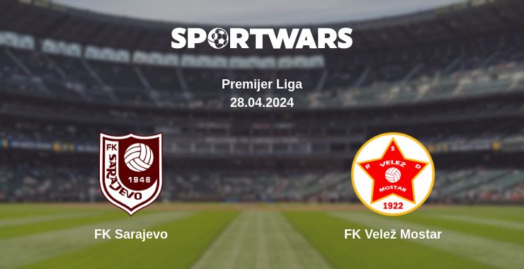 Where to watch the match FK Sarajevo - FK Velež Mostar