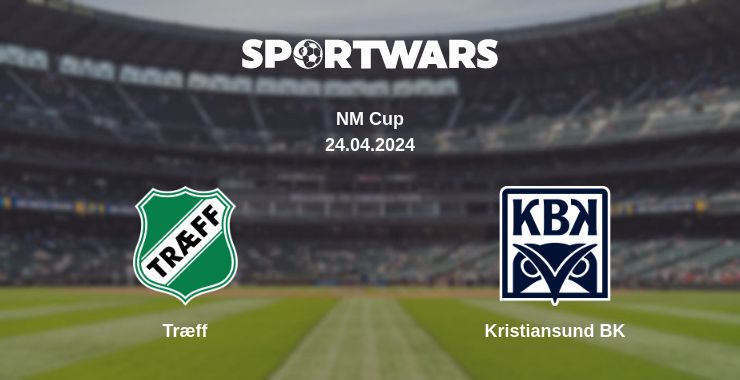 Where to watch the match Træff - Kristiansund BK