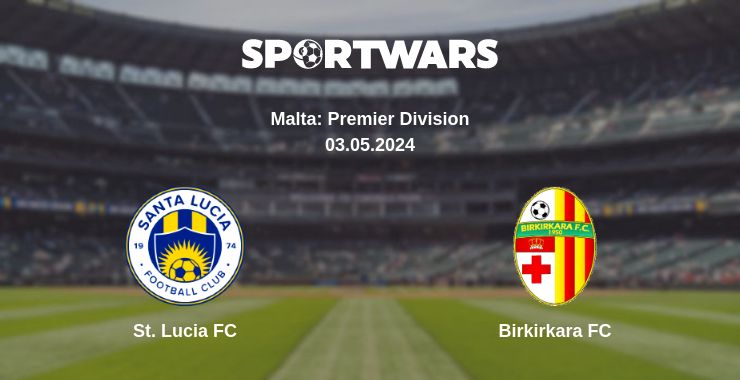 Where to watch the match St. Lucia FC - Birkirkara FC