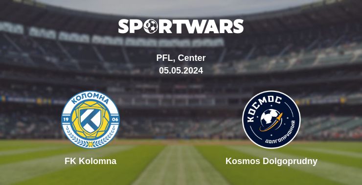 Where to watch the match FK Kolomna - Kosmos Dolgoprudny