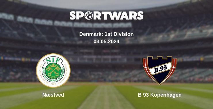 Where to watch the match Næstved - B 93 Kopenhagen